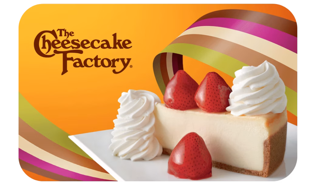 The Cheesecake Factory Gift Card