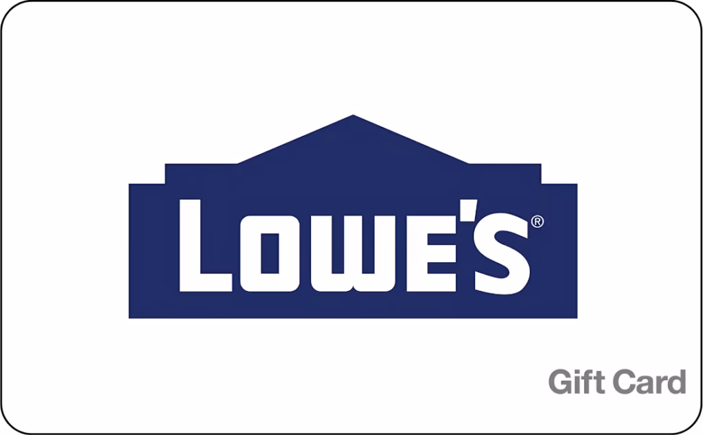 Lowe's Gift Card